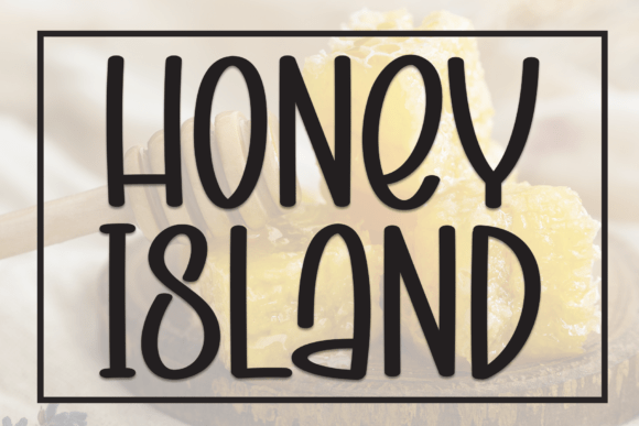 Honey Island: A Friendly Display Font for Modern Web Design