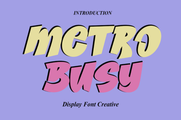 Metro Busy: A Friendly Font for Professional Branding