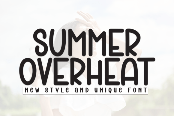 Summer Overheat: A Font That Elevates Branding with Simplicity