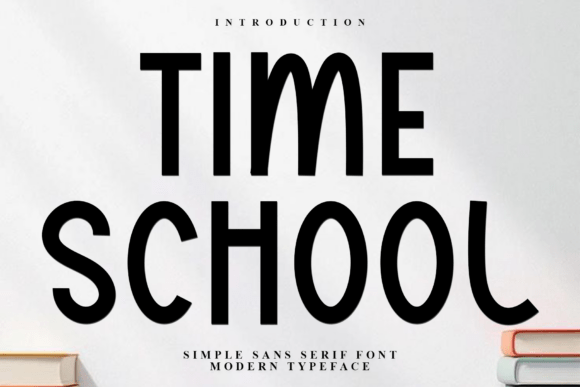 Time School: A Display Font for Eye-Catching Campaigns